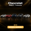 2010 CHEVY / CHEVROLET Traverse Owners Manual