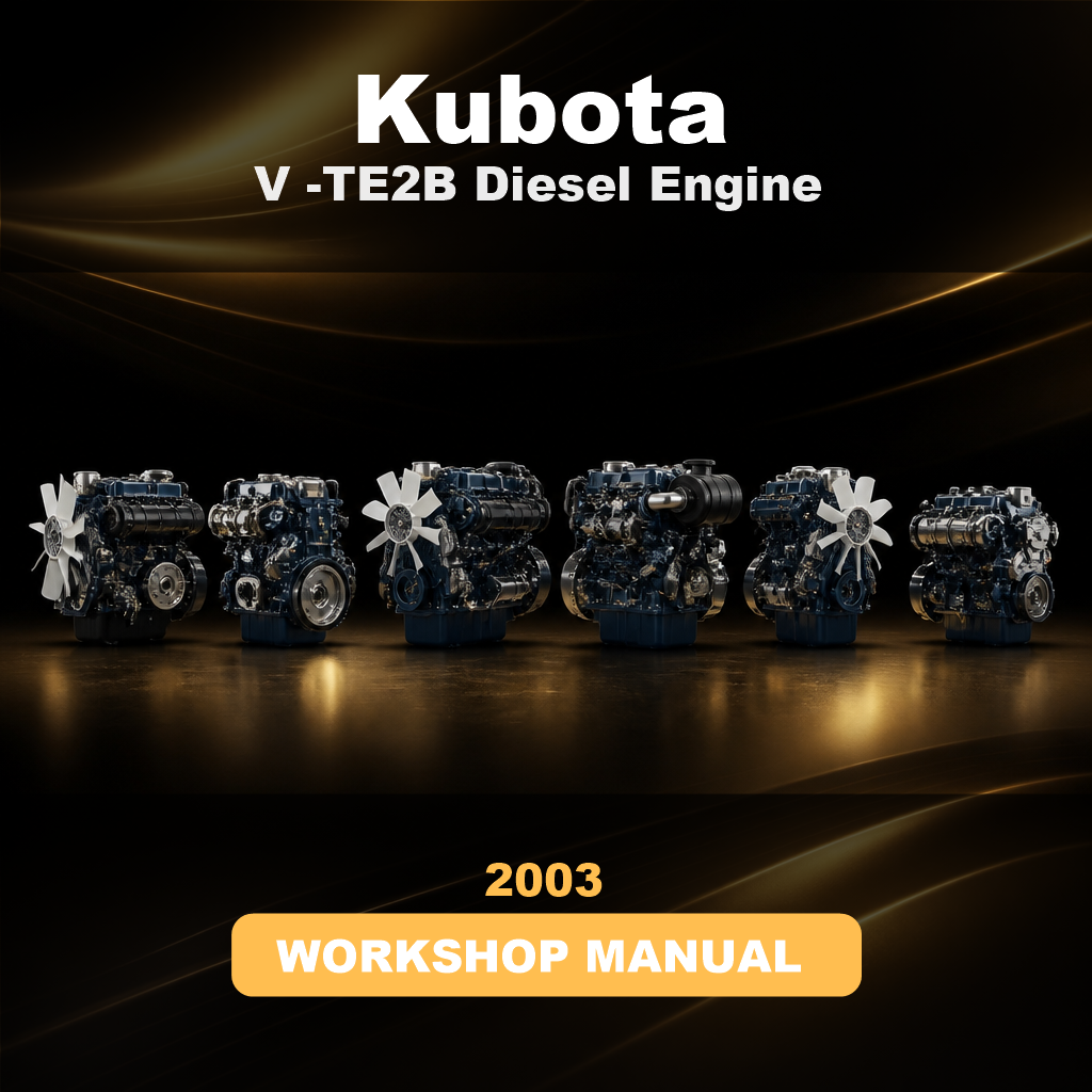 KUBOTA V2003-TE2B Diesel Engine Workshop Service Manual