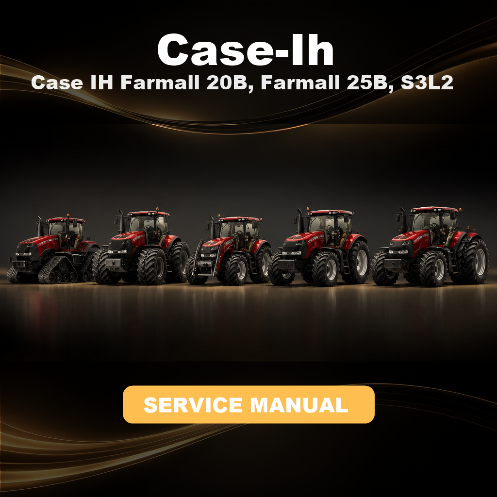Case IH Farmall 20B, Farmall 25B, S3L2 Service Manual