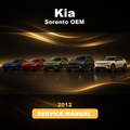 2012 KIA Sorento OEM Service Repair Manual