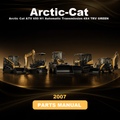 Arctic Cat 2007 ATV 650 H1 Automatic Transmission 4X4 TRV GREEN Parts Manual