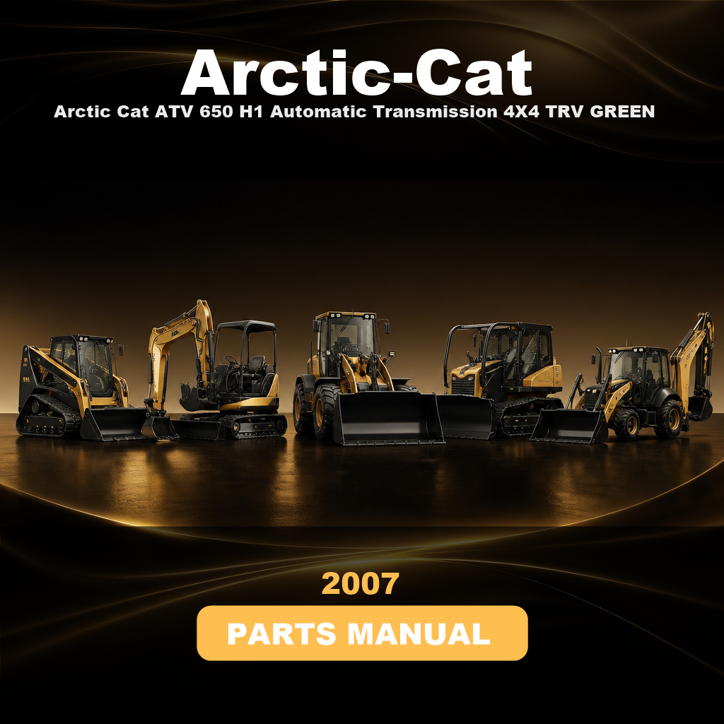 Arctic Cat 2007 ATV 650 H1 Automatic Transmission 4X4 TRV GREEN Parts Manual