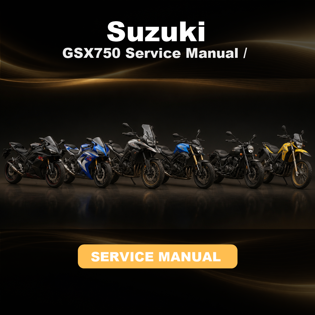 SUZUKI GSX750 Service Manual / Repair Manual