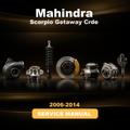 2006-2014 MAHINDRA Scorpio Getaway Crde Service & Repair Manual