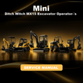 Ditch Witch MX15 MINI Excavator Operator´s Manual