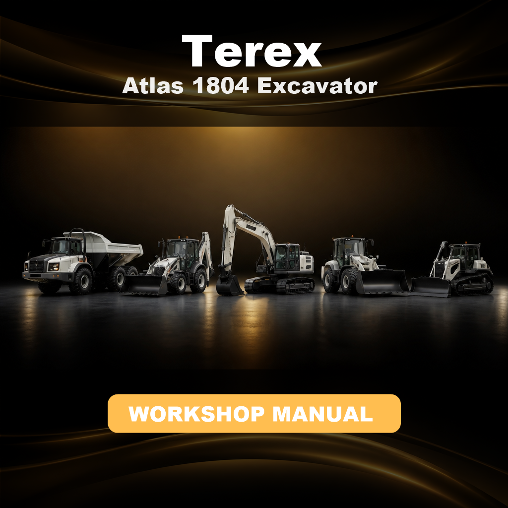 TEREX Atlas 1804 Excavator Workshop Repair Service Manual