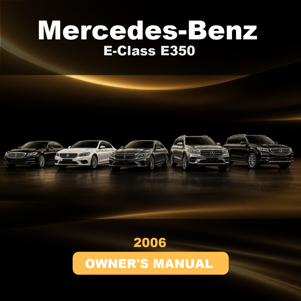 2006 MERCEDES-BENZ E-Class E350 Owners Manual