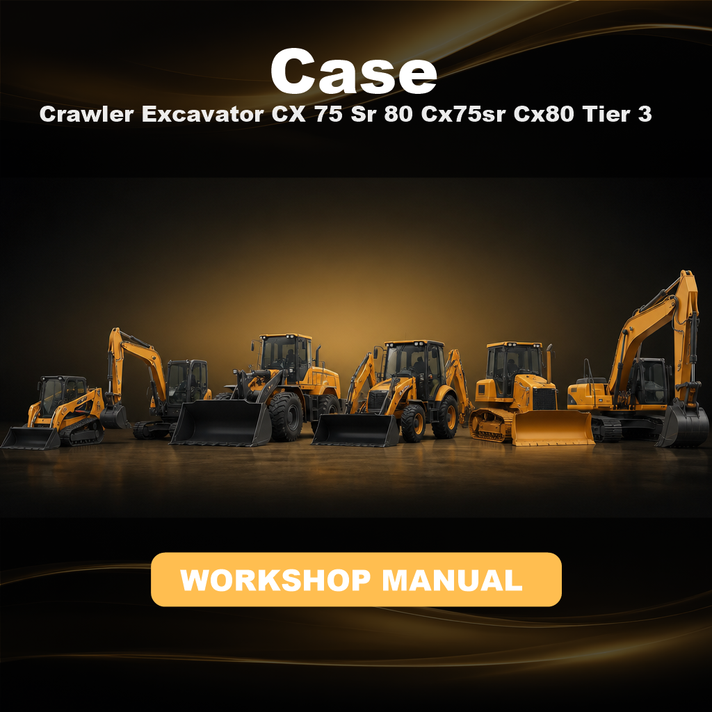 CASE Crawler Excavator CX 75 Sr 80 Cx75sr Cx80 Tier 3 Service Workshop Repair Shop Manual