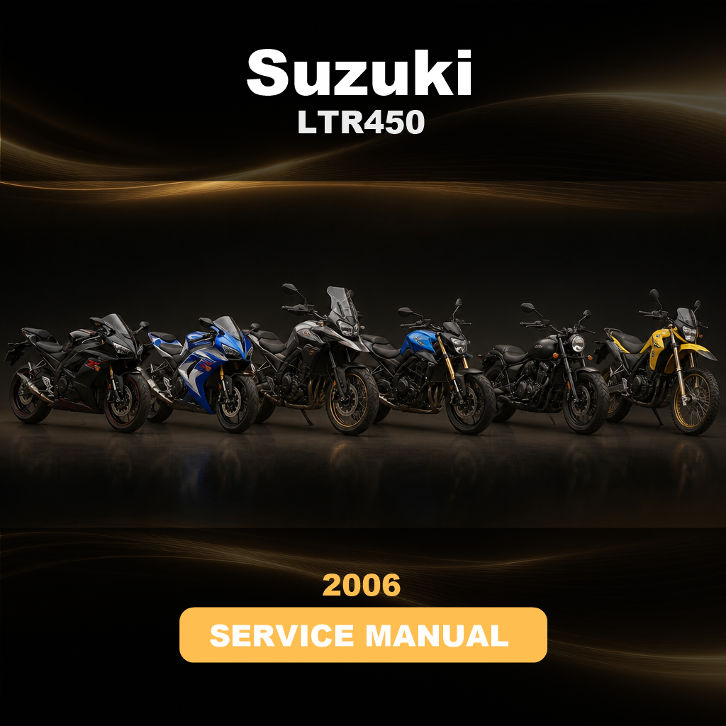 SUZUKI LTR450 2006 Service Repair Manual