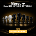 1978 MERCURY Model 200 2-STROKE OUTBOARD Factory Service & Work Shop Manual