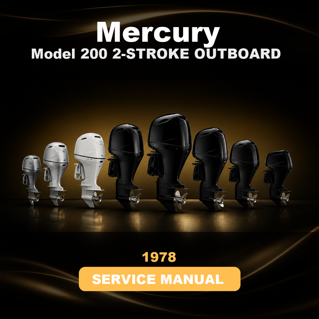 1978 MERCURY Model 200 2-STROKE OUTBOARD Factory Service & Work Shop Manual