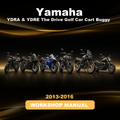 YAMAHA YDRA & YDRE The Drive Golf Car Cart Buggy Complete Workshop Service Repair Manual 2013 2014 2015 2016