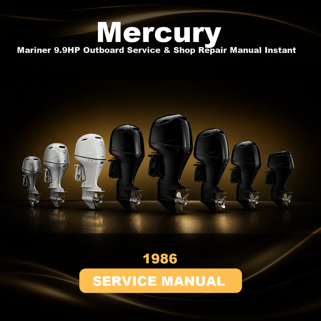 MERCURY Mariner 1986 9.9HP Outboard Service & Shop Repair Manual Instant