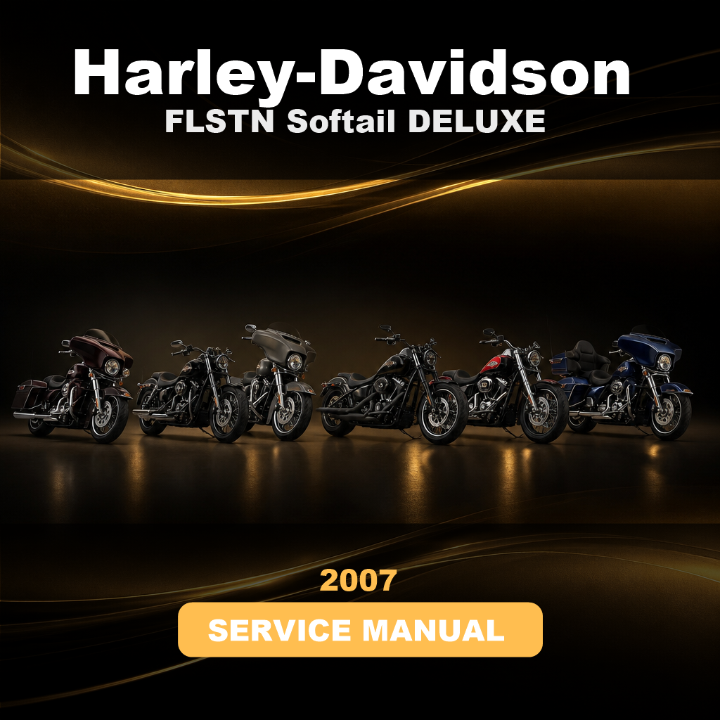 2007 HARLEY-DAVIDSON FLSTN Softail DELUXE Service Manual