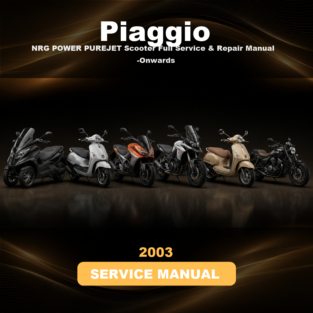 PIAGGIO NRG POWER PUREJET Scooter Full Service & Repair Manual 2003-Onwards