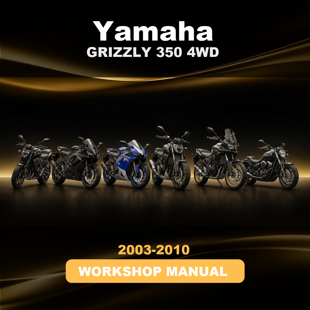 YAMAHA GRIZZLY 350 4WD Service Repair Workshop Manual 2003-2010