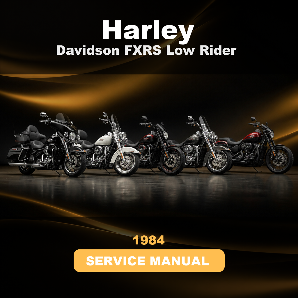 1984 HARLEY Davidson FXRS Low Rider Factory Service & Work Shop Manual