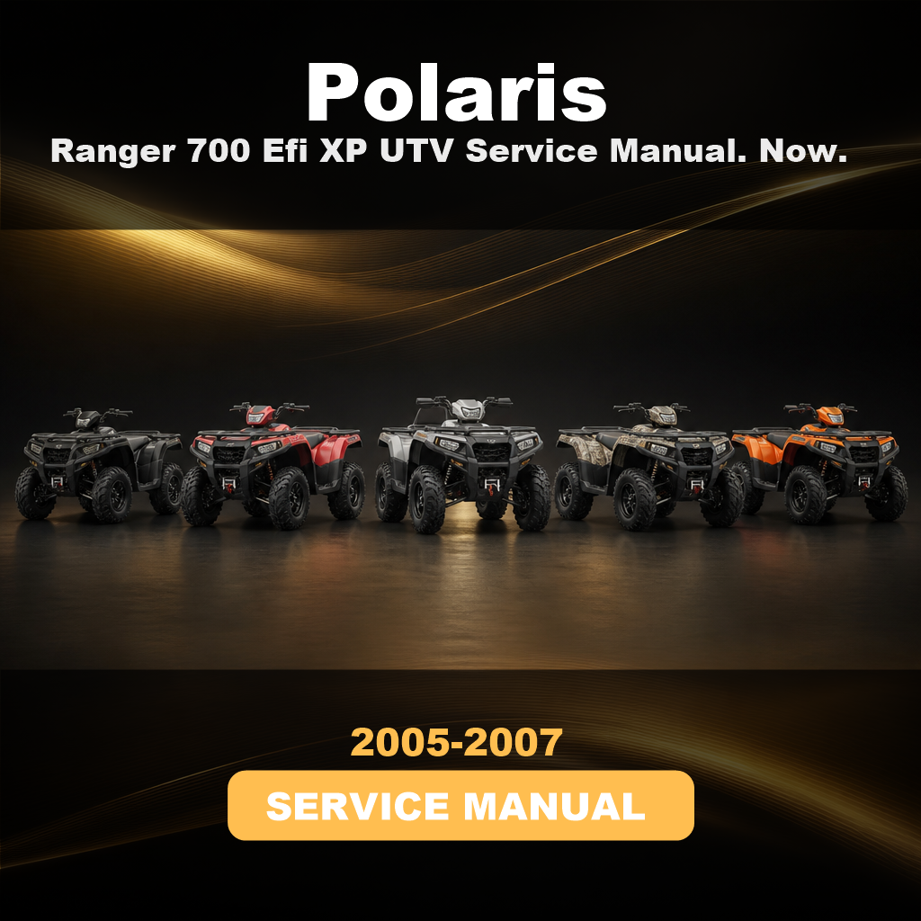 2005 - 2007 POLARIS Ranger 700 Efi XP UTV Service Manual. Now.