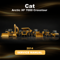2014 Arctic CAT XF 7000 Crosstour Factory Service & Work Shop Manual