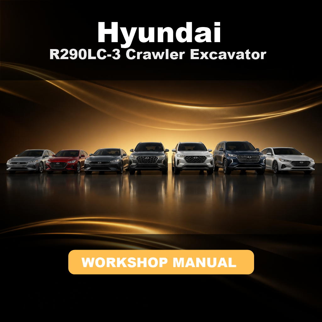 HYUNDAI R290LC-3 Crawler Excavator Workshop Repair Service Manual