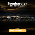2004 BOMBARDIER SEA-DOO Islandia Factory Service & Work Shop Manual