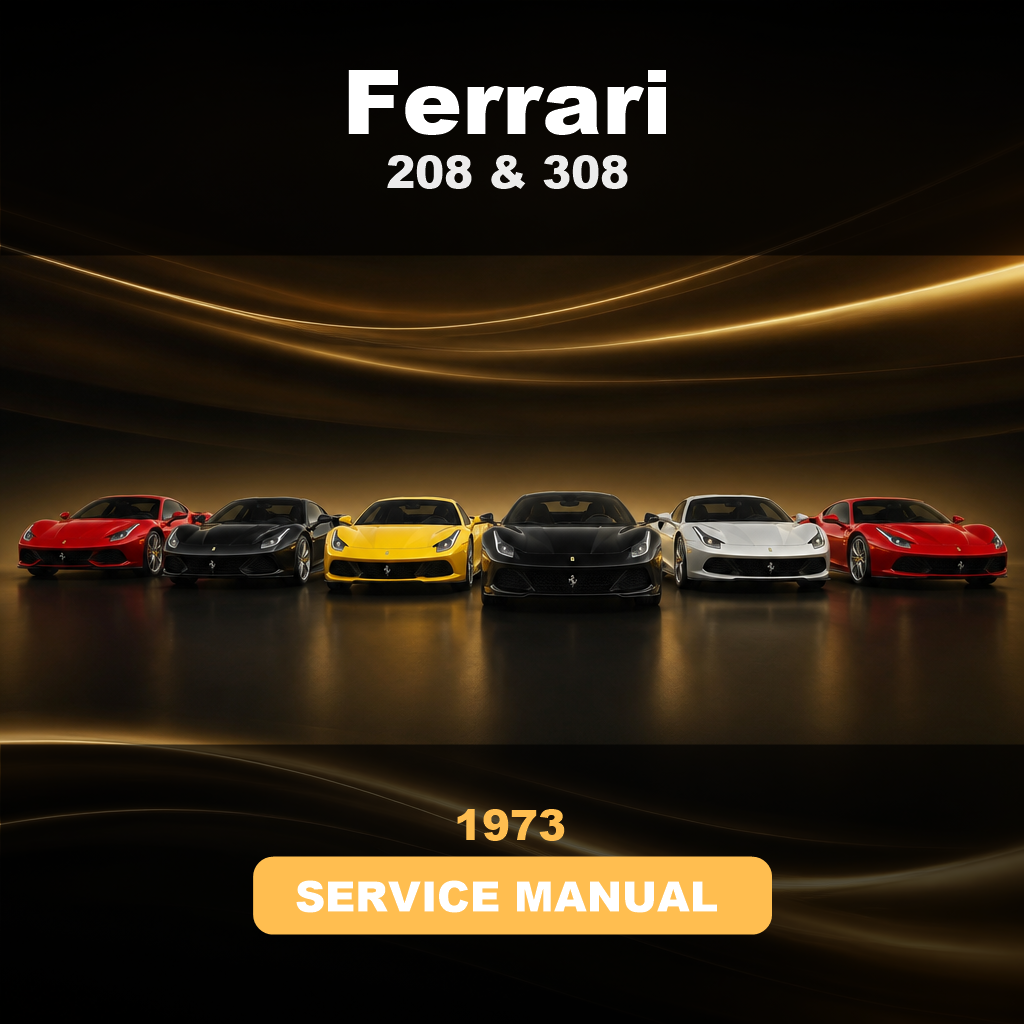1973 FERRARI 208 & 308 Repair Service Manual
