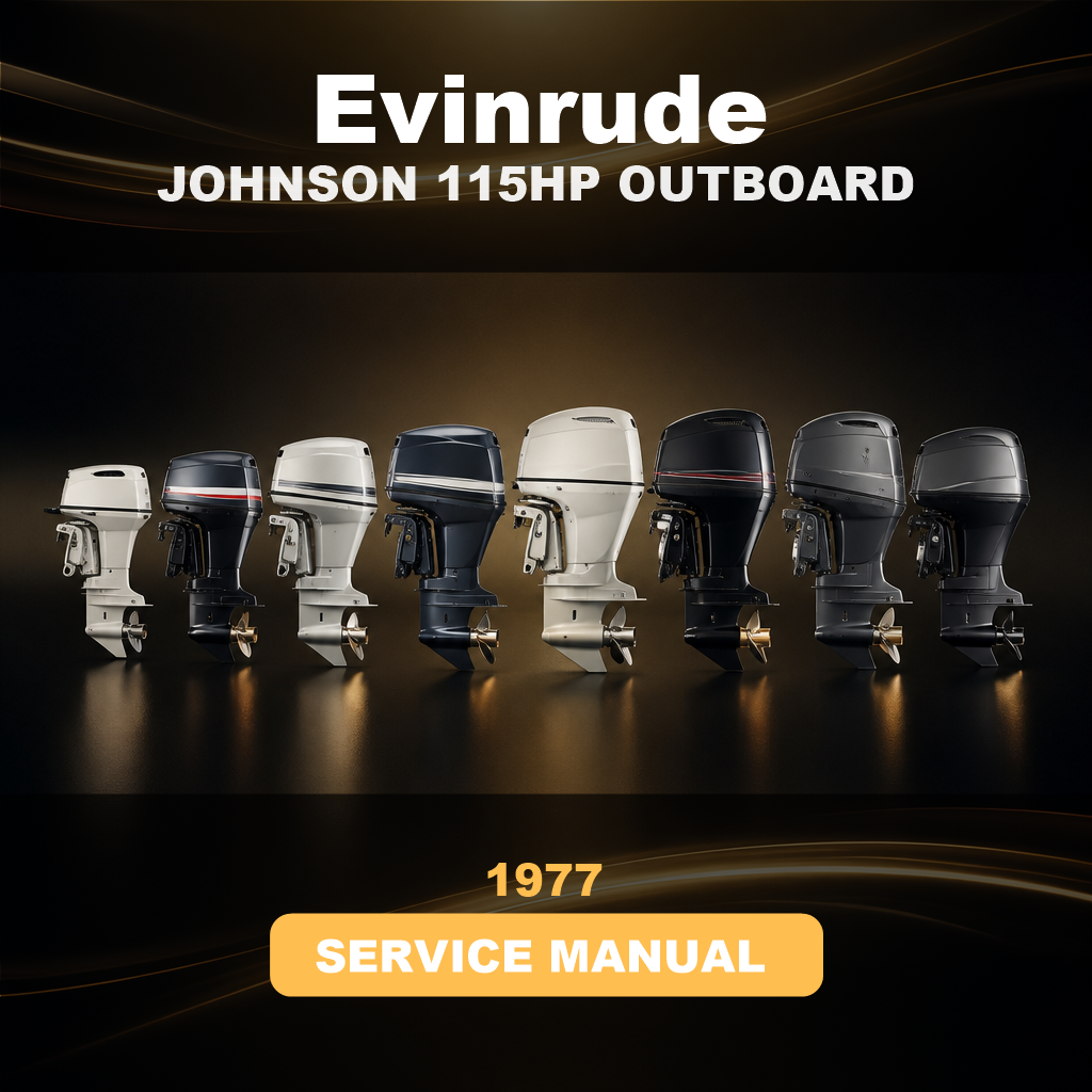 1977 EVINRUDE JOHNSON 115HP OUTBOARD Factory Service & Work Shop Manual