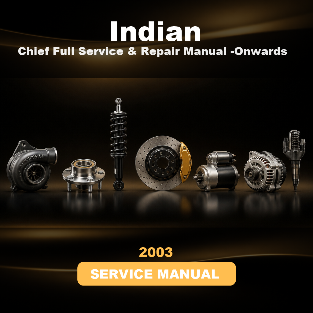 INDIAN Chief Full Service & Repair Manual 2003-Onwards