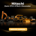 HITACHI Zaxis 270-3 270LC-3 Excavator Service Manual