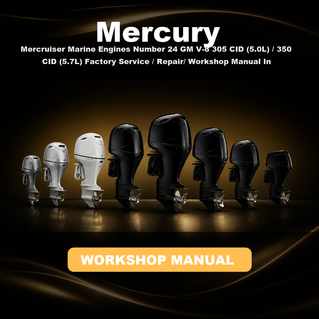 MERCURY Mercruiser Marine Engines Number 24 GM V-8 305 CID (5.0L) / 350 CID (5.7L) Factory Service / Repair/ Workshop Manual In