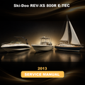 2013 Ski-Doo REV-XS 800R E-TEC Factory Service & Work Shop Manual