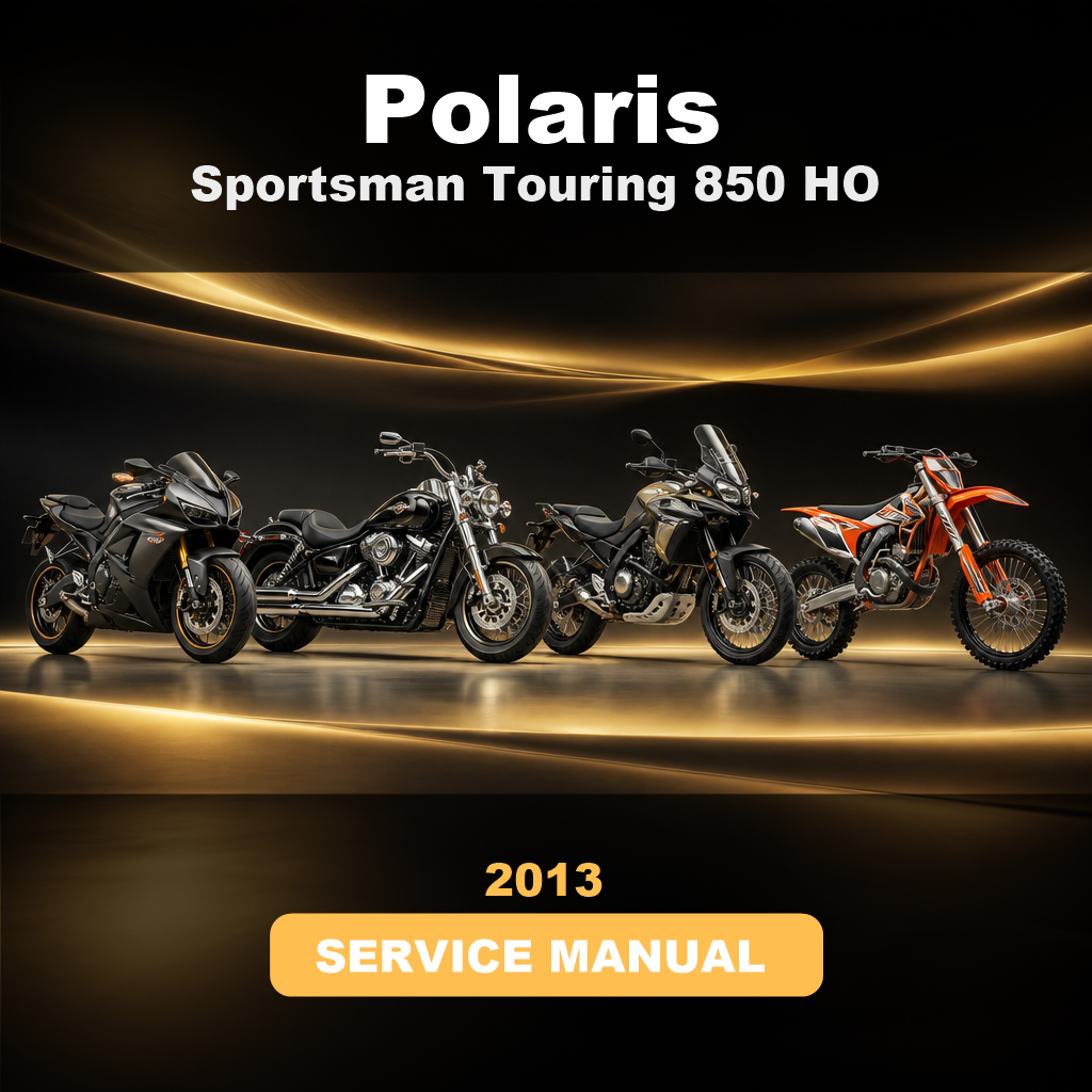 2013 POLARIS Sportsman Touring 850 HO Factory Service & Work Shop Manual