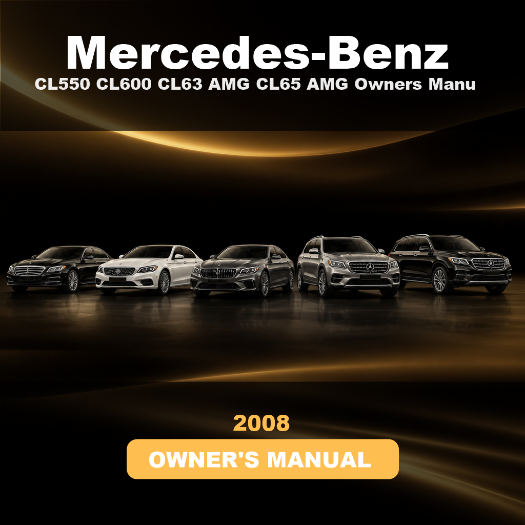 2008 MERCEDES-BENZ CL550 CL600 CL63 AMG CL65 AMG Owners Manu