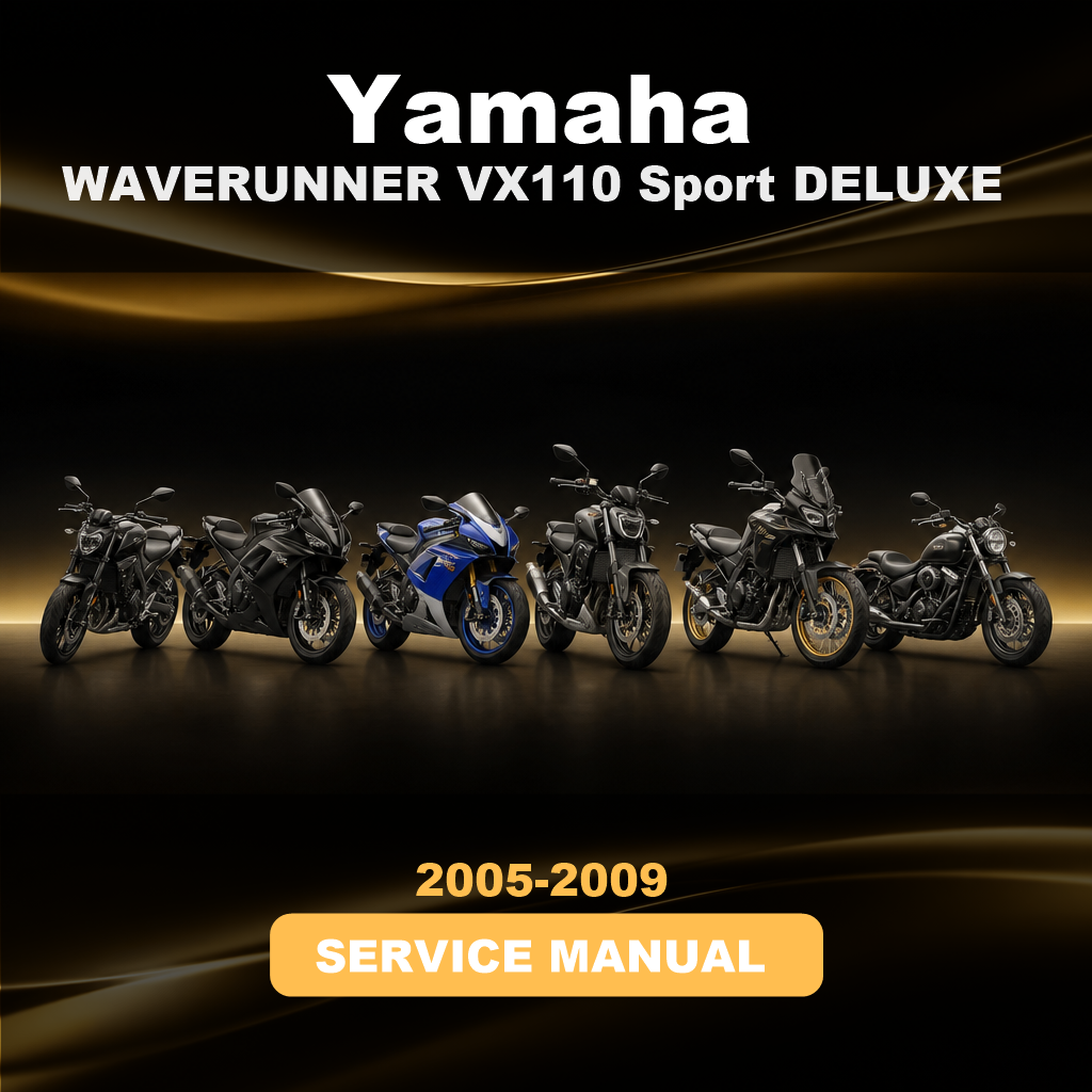 YAMAHA WAVERUNNER VX110 Sport DELUXE Service Repair Manual 2005-2009