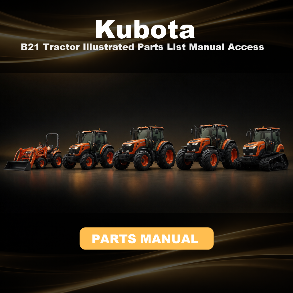 KUBOTA B21 Tractor Illustrated Parts List Manual Access