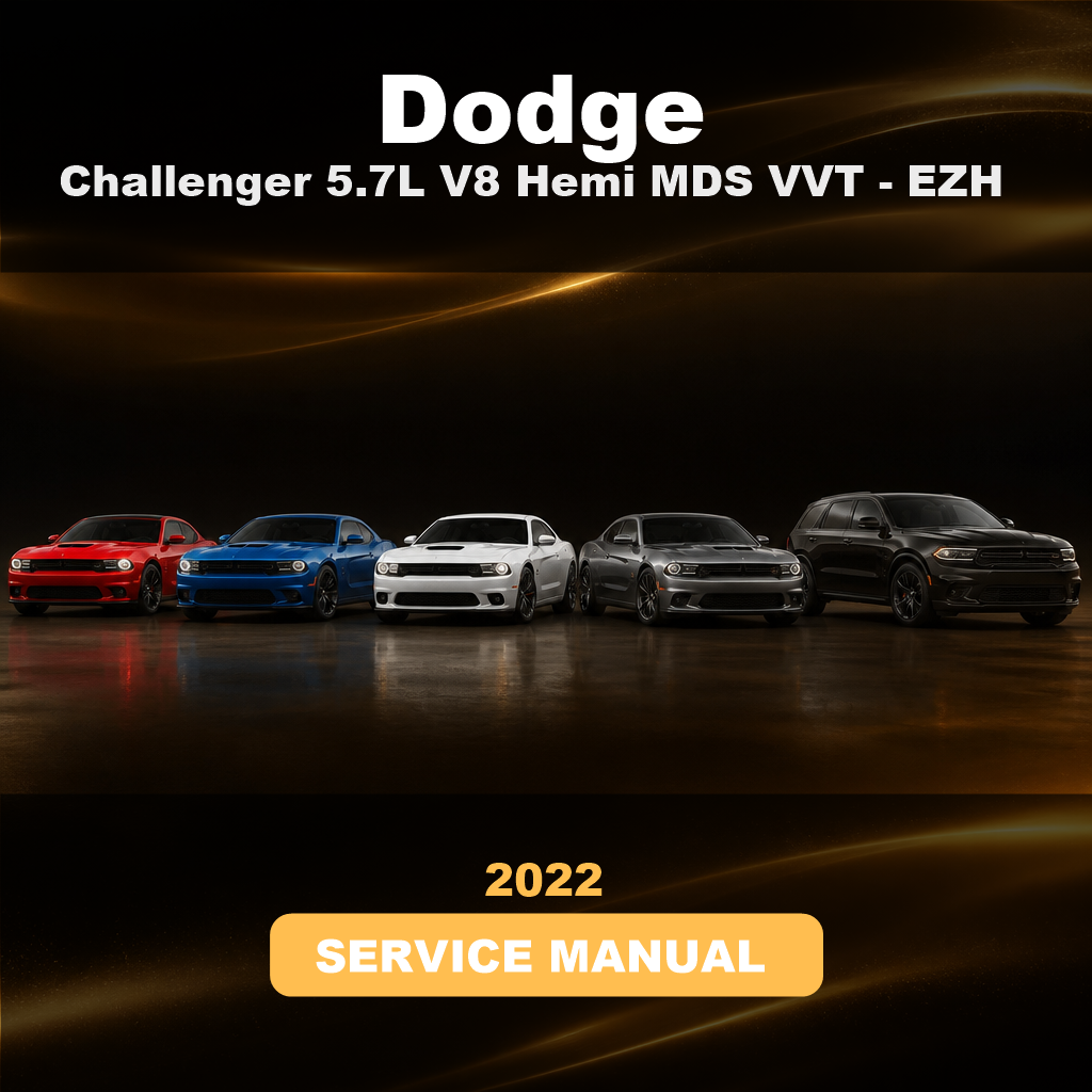 2022 DODGE Challenger 5.7L V8 Hemi MDS VVT - EZH Service & Repair Manual