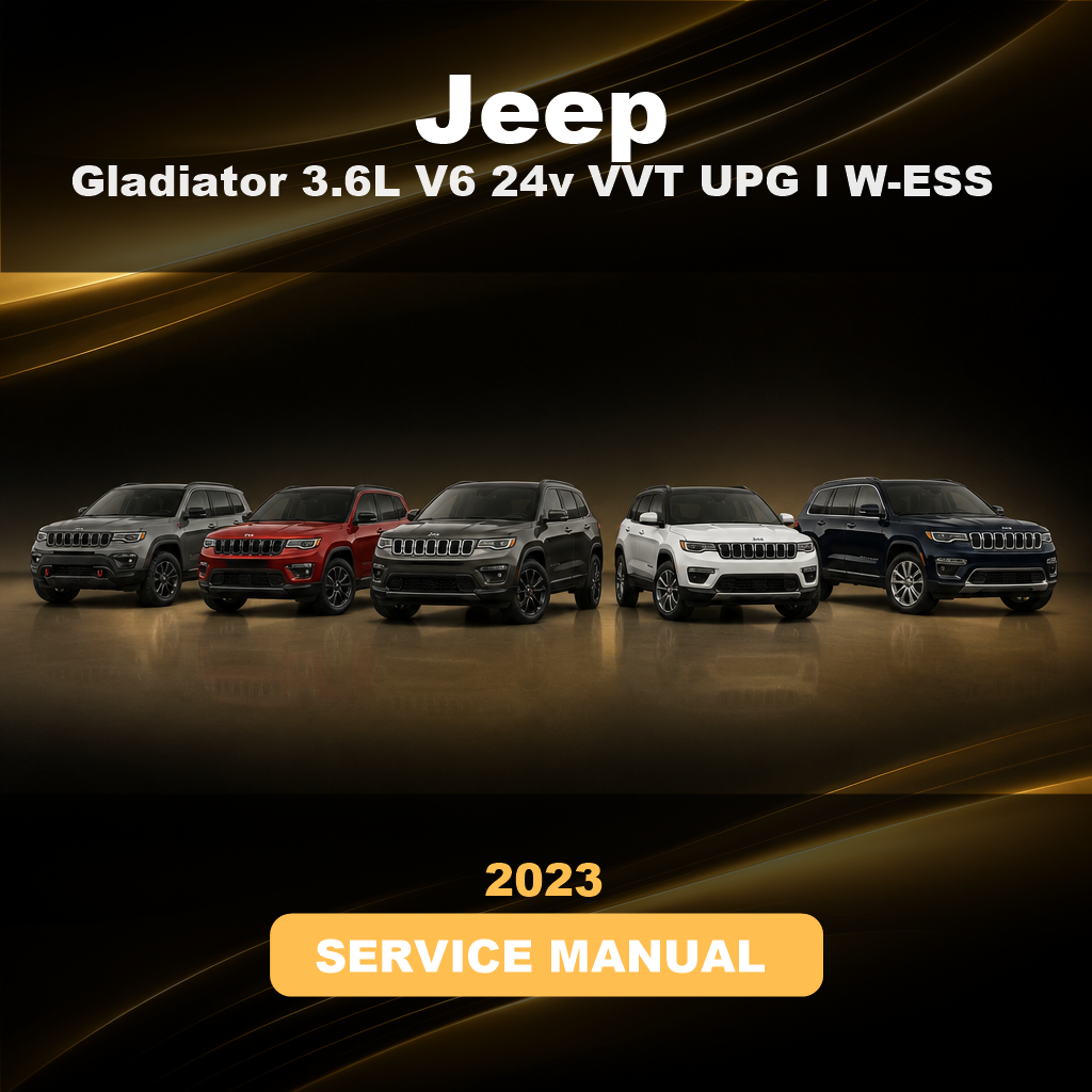 2023 JEEP Gladiator 3.6L V6 24v VVT UPG I W-ESS Service & Repair Manual