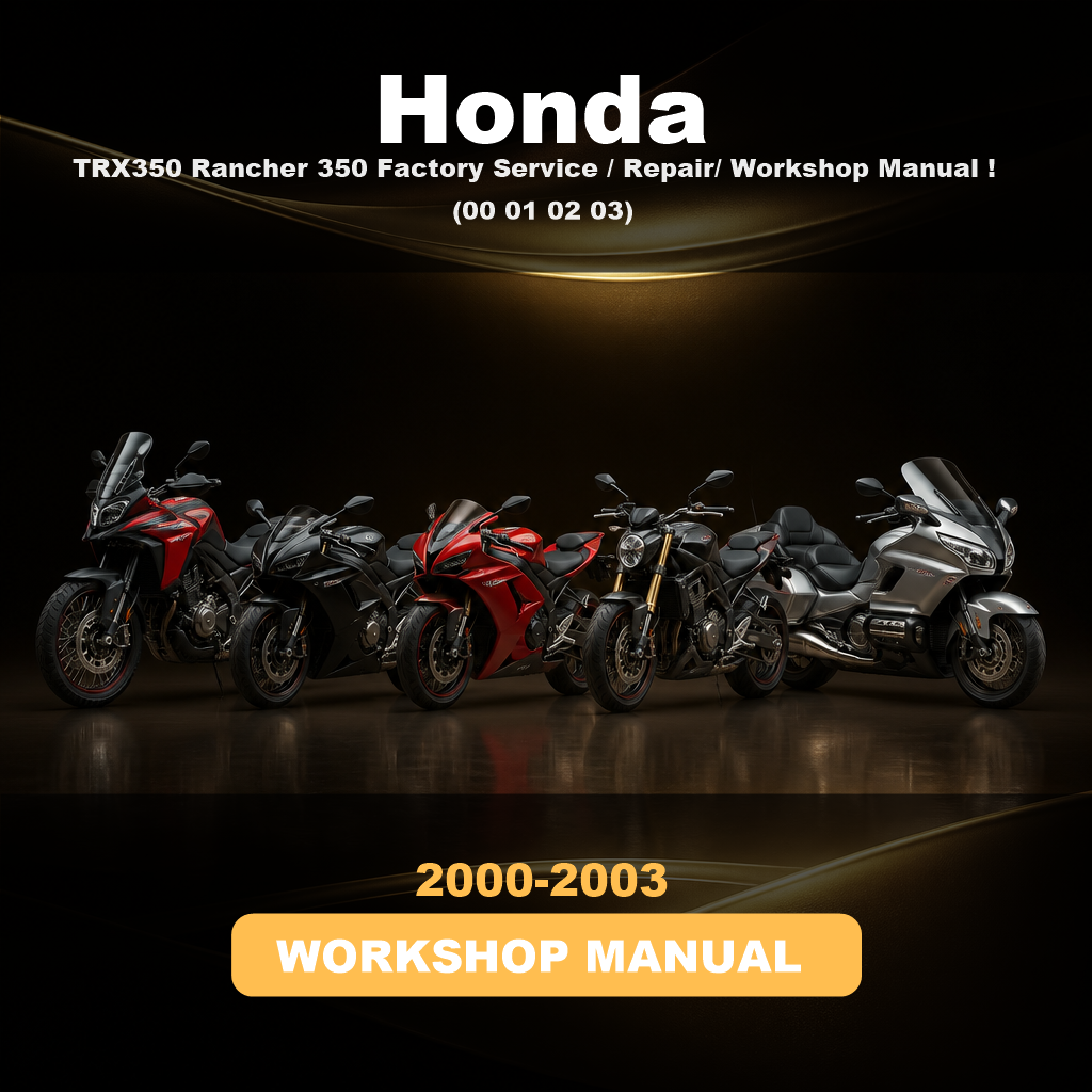 2000 2001 2002 2003 HONDA TRX350 Rancher 350 Factory Service / Repair/ Workshop Manual ! (00 01 02 03)