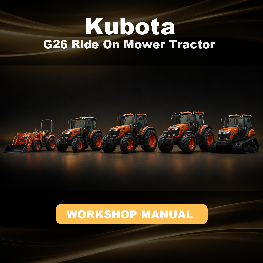 KUBOTA G26 Ride On Mower Tractor Workshop Service Manual