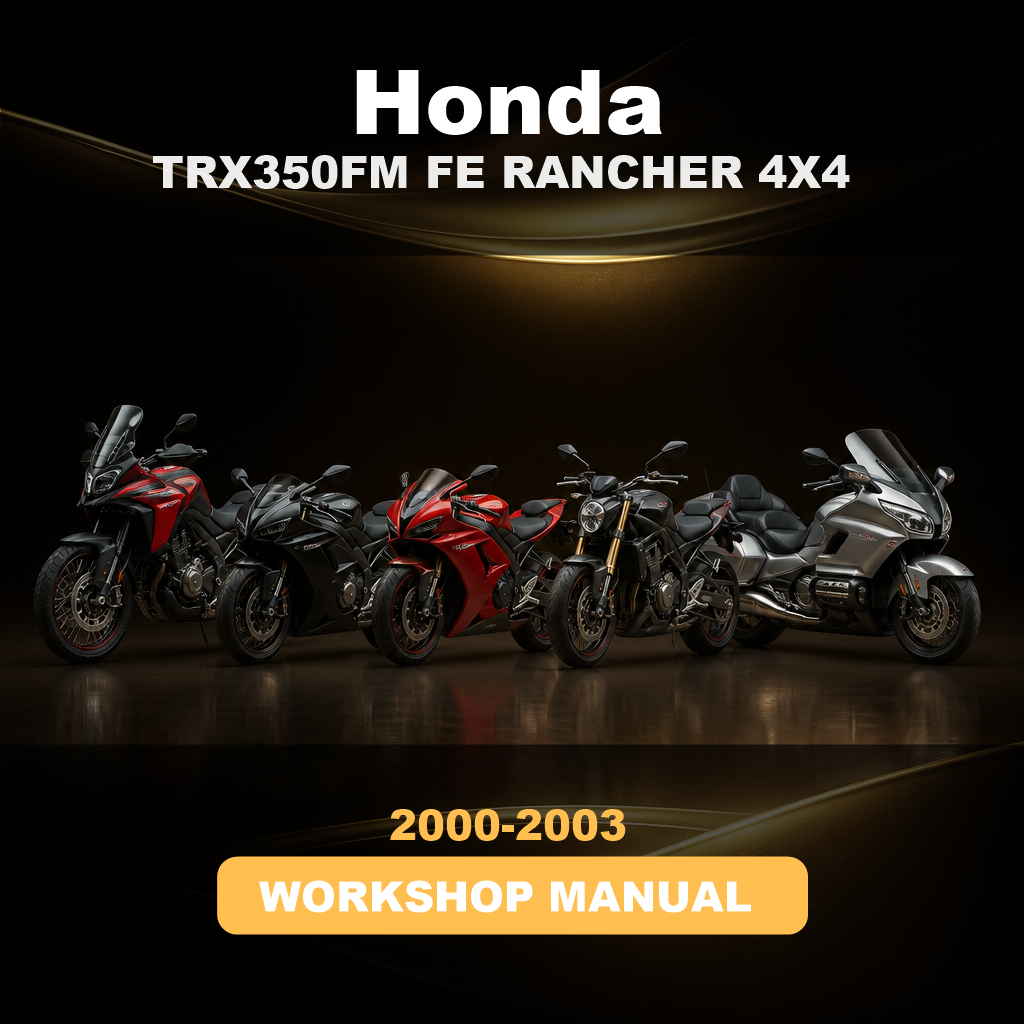 HONDA TRX350FM FE RANCHER 4X4 Workshop Repair Manual 2000-2003
