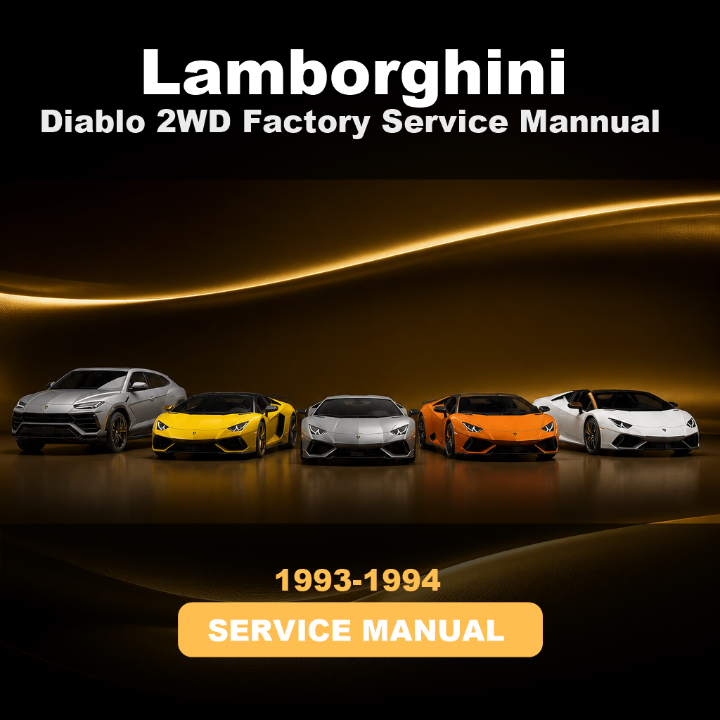 LAMBORGHINI Diablo 2WD 1993 1994 Factory Service Mannual