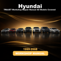 HYUNDAI TRAJET Workshop Repair Manual All 1999-2008 Models Covered