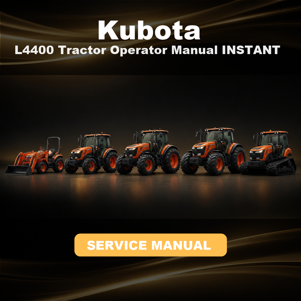 KUBOTA L4400 Tractor Operator Manual INSTANT