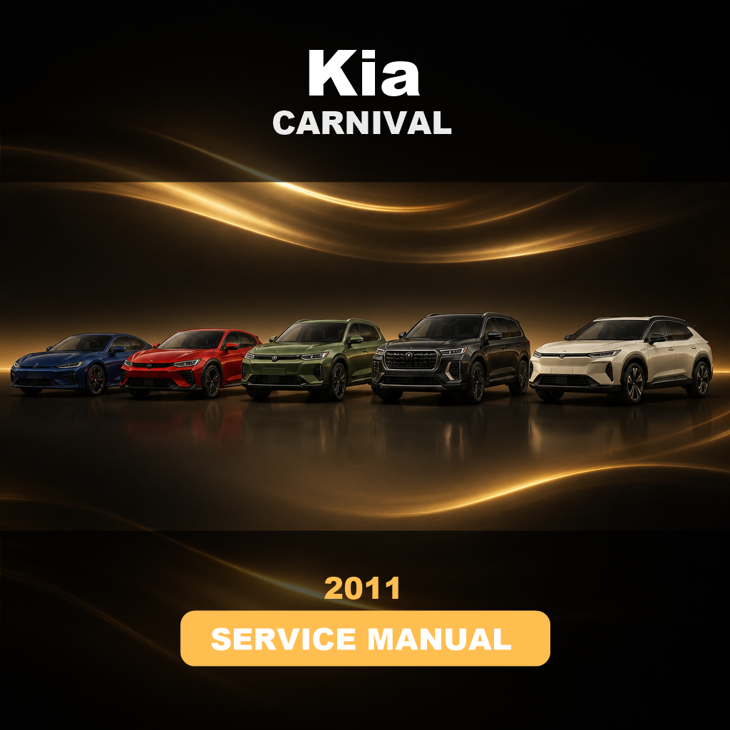 2011 KIA CARNIVAL Service And Repair Manual