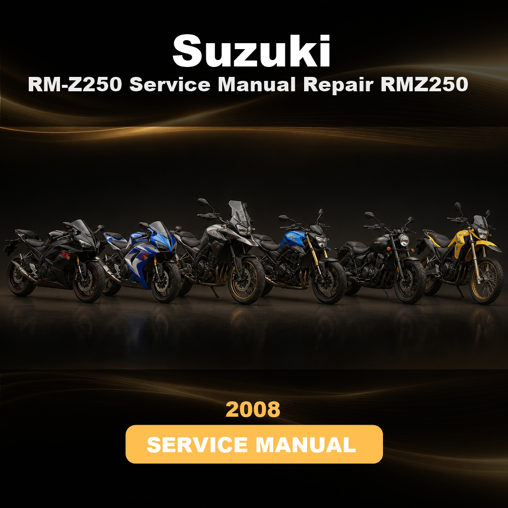 SUZUKI RM-Z250 Service Manual Repair 2008 RMZ250