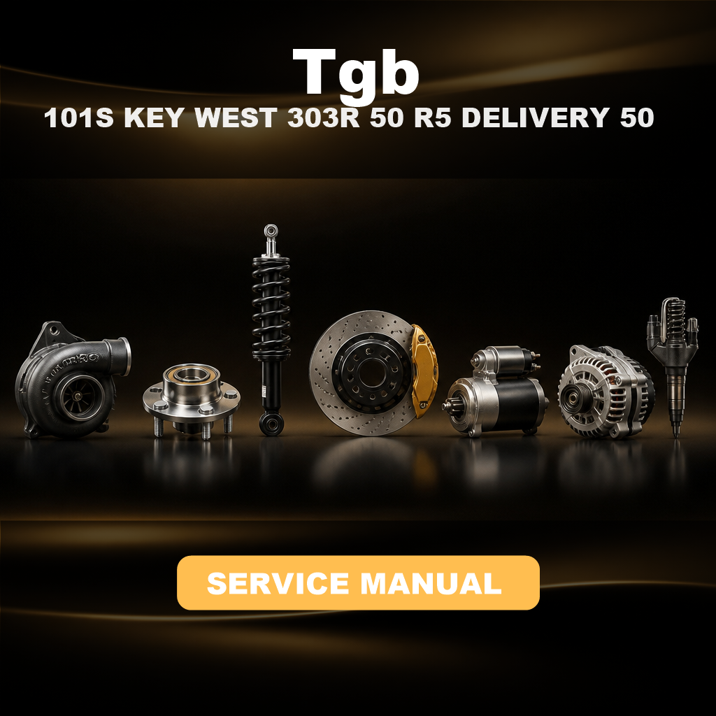 TGB 101S KEY WEST 303R 50 R5 DELIVERY 50 Service Repair Manual