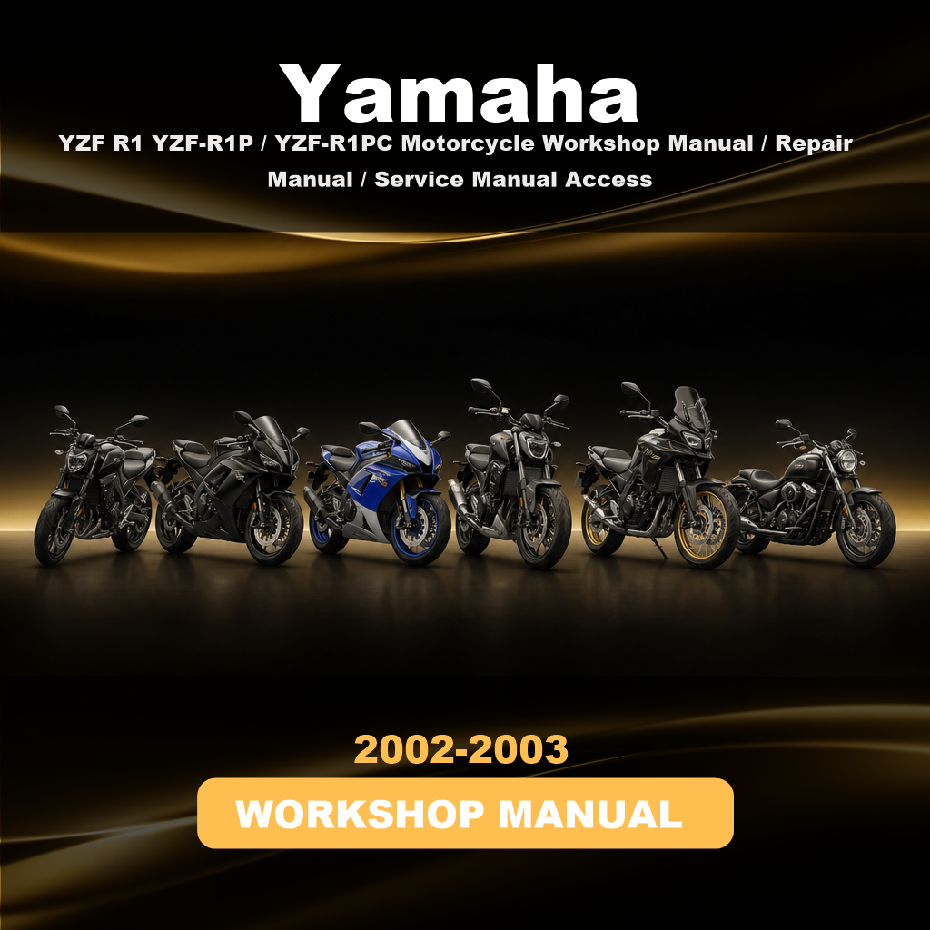 YAMAHA YZF R1 YZF-R1P / YZF-R1PC 2002 - 2003 Motorcycle Workshop Manual / Repair Manual / Service Manual Access