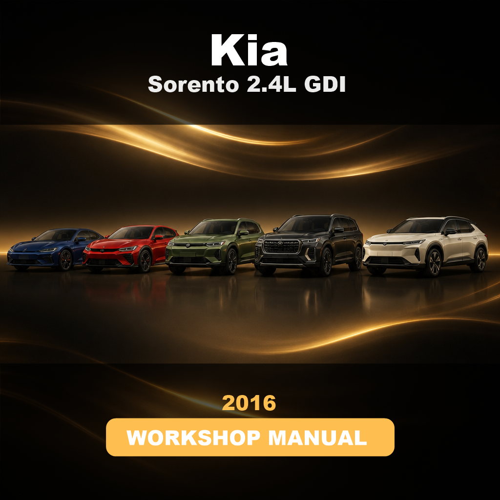 KIA Sorento 2016 2.4L GDI Workshop Service Manual For Repair