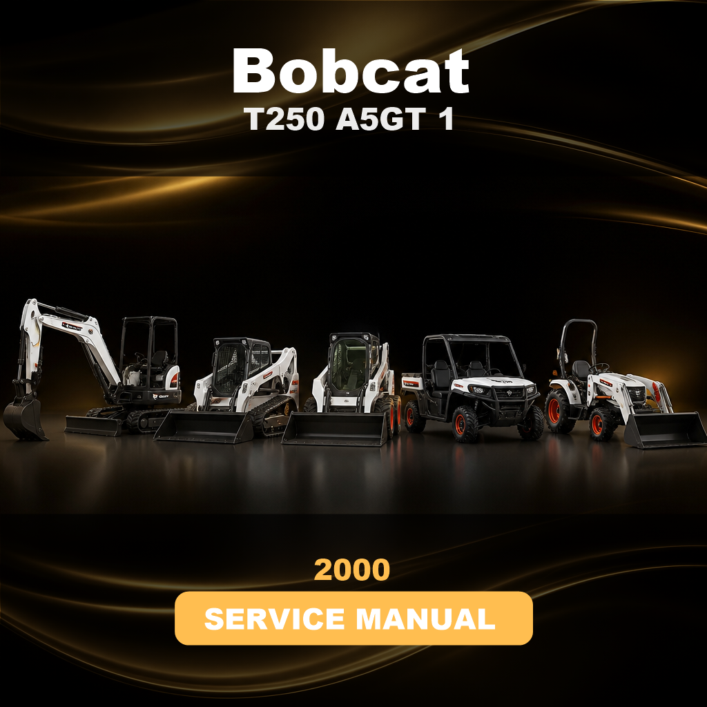BOBCAT T250 A5GT20001+ Factory Service & Work Shop Manual