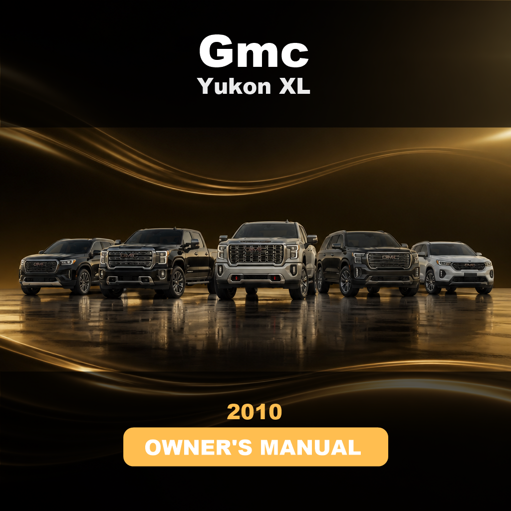 2010 GMC Yukon XL Owners Manual